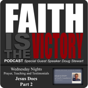 Podcast_Wednesday_Night_JesusDoesPart2
